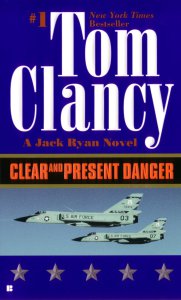 Clear and Present Danger (Jack Ryan, #5)